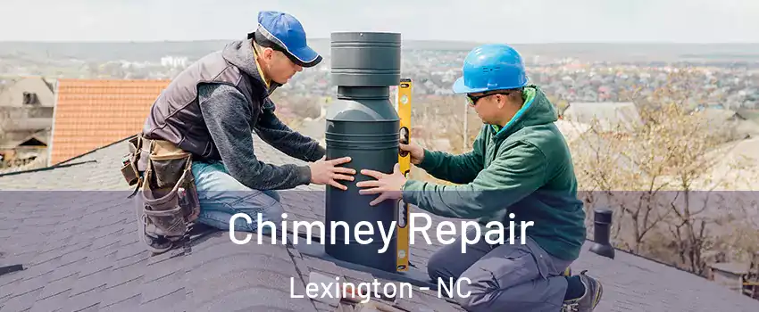  Chimney Repair Lexington - NC