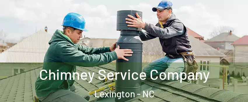  Chimney Service Company Lexington - NC
