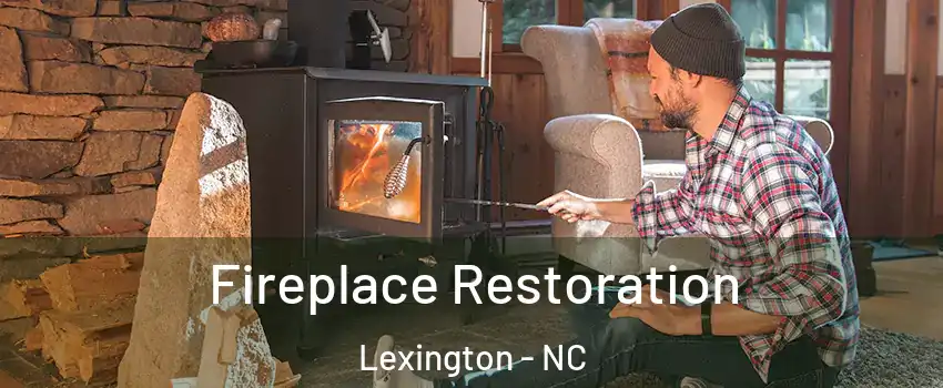  Fireplace Restoration Lexington - NC