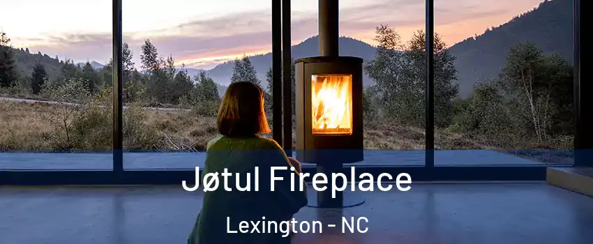 Jøtul Fireplace Lexington - NC